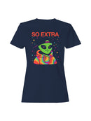 Alien "So Extra" Colorful Style Women's T-shirt