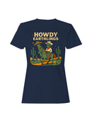 Alien Cowboy Howdy Earthlings Art Women's T-shirt