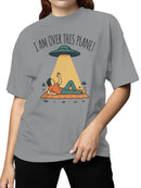 Alien Abduction: "I Am Over This Planet Women's T-shirt