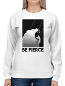Fierce Lion Roar Motivation Women's Sweatshirt