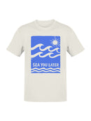 Sea You Later Sun and Waves Men's T-shirt