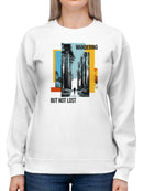 Wandering But Not Lost Adventure Women's Sweatshirt