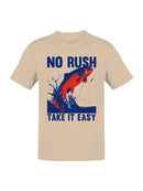 No Rush Take It Easy Fishing Men's T-shirt