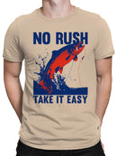 No Rush Take It Easy Fishing Men's T-shirt