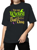 Wicked Witchy Fun Graphic Design Women's T-shirt