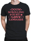 Doom Scrolling Love Language Men's T-shirt