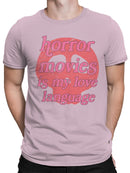 Horror Movies Love Language Men's T-shirt