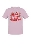 Boba Is My Valentine Design Men's T-shirt