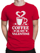 Coffee Is My Valentine Design Men's T-shirt