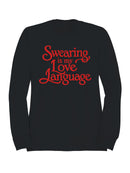 Swearing Is My Love Language Men's Sweatshirt