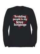 Solitude: My True Love Language Men's Sweatshirt
