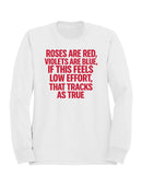 Low Effort Roses Are Red Poem Men's Sweatshirt