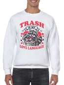 Raccoon Love Language Humor Design Men's Sweatshirt