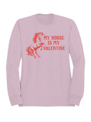 My Horse is My Valentine Charm Women's Sweatshirt