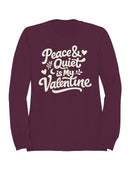 Peace & Quiet Valentine Art Women's Sweatshirt
