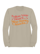 Heart and Snacks: Fun Quote Design Women's Sweatshirt