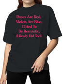 Romantic Roses and Violets Humor Women's T-shirt