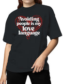 Solitude: My True Love Language Women's T-shirt