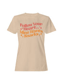 Heart and Snacks: Fun Quote Design Women's T-shirt