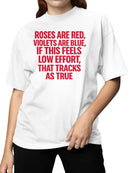 Low Effort Roses Are Red Poem Women's T-shirt
