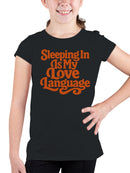 Sleeping In Is My Love Language Youth's T-shirt