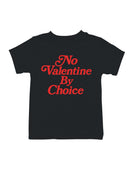 No Valentine By Choice Statement Youth's T-shirt