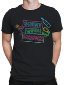 Sorry We're Drunk Neon Sign Men's T-shirt