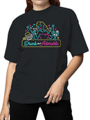 Drunk But Adorable Neon Art Women's T-shirt