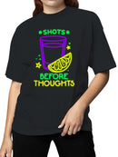 Shots Before Thoughts Neon Art Women's T-shirt