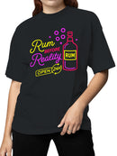 Rum Before Reality Neon Art Women's T-shirt