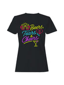 Beers, Tears & Cheers Neon Art Women's T-shirt