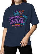 Neon Drunk Textera Fun Design Women's T-shirt