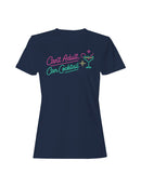 Can't Adult, Can Cocktail Neon Art Women's T-shirt