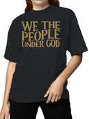 We The People Under God Women's T-shirt