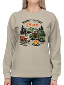Home Is Where I Park Graphic Women's Sweatshirt