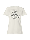 Can't Spell Cowardice Women's T-shirt