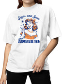 Sugar & Spice : Abolish ICE Women's T-shirt