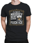 Whiskey Neat ICE Quote Men's T-shirt