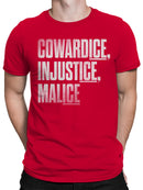 Cowardice, Injustice, Malice Men's T-shirt