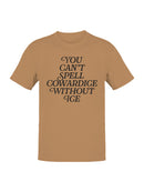 Can't Spell Cowardice Men's T-shirt
