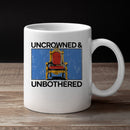 Uncrowned & Unbothered Unisex Mug