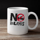 No Rulers Anti-Authority Unisex Mug