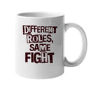 Different Roles Same Fight Unisex Mug
