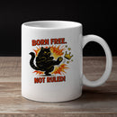 Born Free Not Ruled Unisex Mug