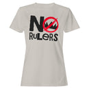 No Rulers Anti-Authority Women's T-shirt