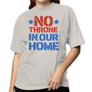 No Throne In Our Home Women's T-shirt