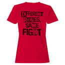 Different Roles Same Fight Women's T-shirt
