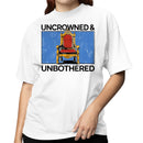 Uncrowned & Unbothered Women's T-shirt