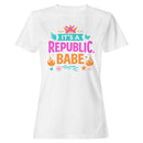 It's a Republic Babe Art Women's T-shirt