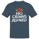 No Crowns Anti-Royalty Men's T-shirt